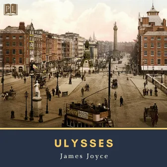 Ulysses by James Joyce