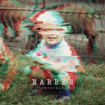 Narben by Crystal F