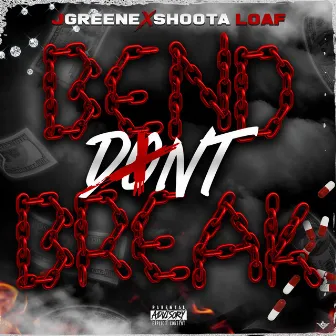 Bend Don't Break by JGreene