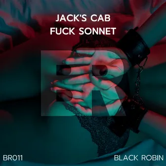 Fuck Sonnet by Jack's Cab