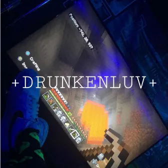 +DRUNKENLUV+ by Nojinsnogod