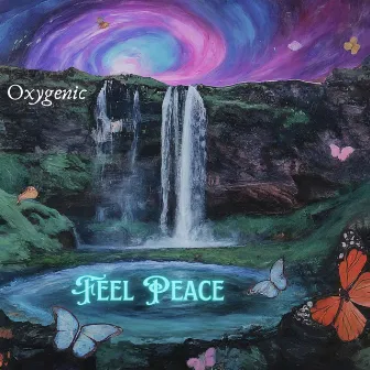 Feel Peace by Oxygenic