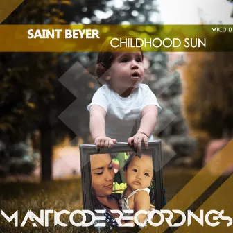 Childhood Sun by Saint Beyer