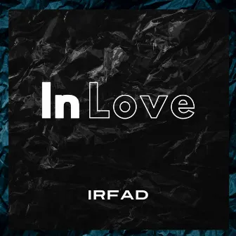 In Love by Irfad