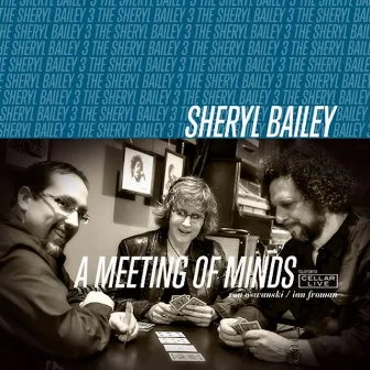 A Meeting of Minds by Sheryl Bailey