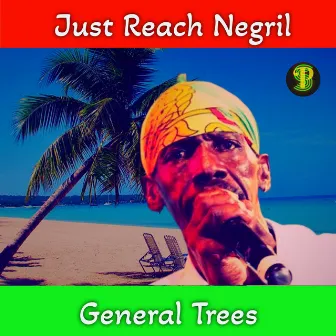 Just Reach Negril (Remastered) by General Trees