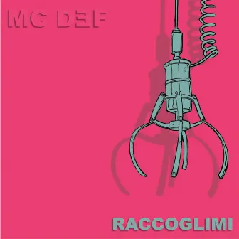 Raccoglimi (Pt 1) by Mc Def