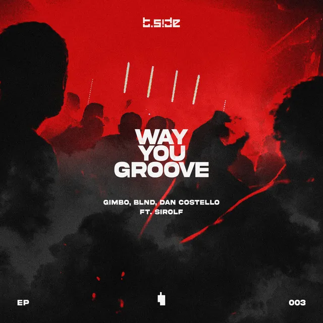 Way You Groove [Dub Edit]