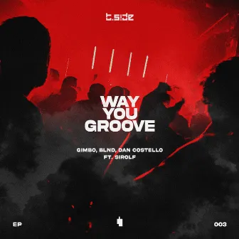 Way You Groove by Dan Costello