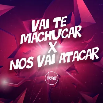 Vai Te Machucar X nos Vai Atacar by DJ AKA DF