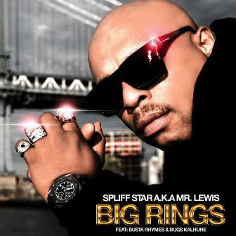 Big Rings (feat. Busta Rhymes, Bugs Kalhune) by Spliff Star