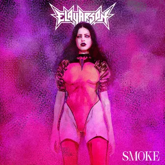 Smoke by Elay Arson