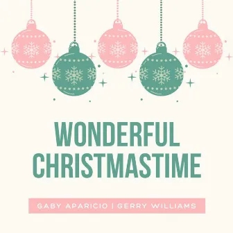 Wonderful Christmastime by Gaby Aparicio