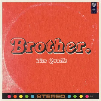 Brother by Tim Qualls