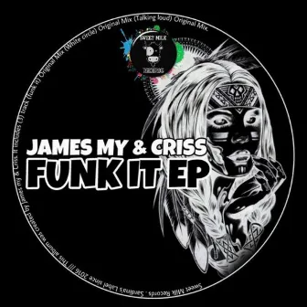 Funk It EP by James My & Criss