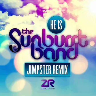 He Is (Jimpster Remix) by The Sunburst Band