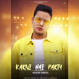 Karni Hai Party by Akash Singh