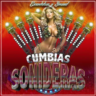 Escandalosa Y Sensual by Cumbias Sonideras