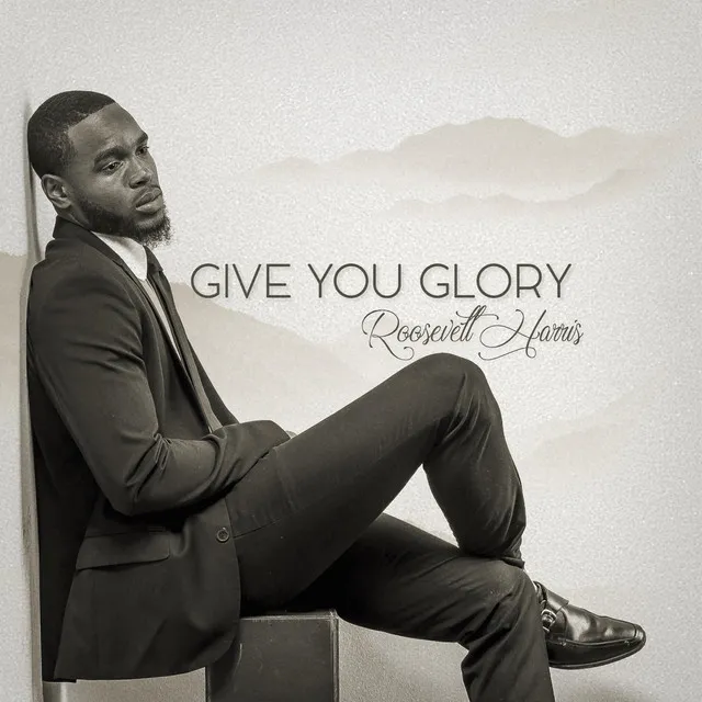 Give You Glory