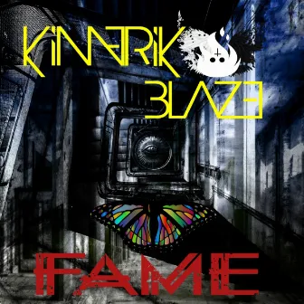 Fame by Kimerik Blaze