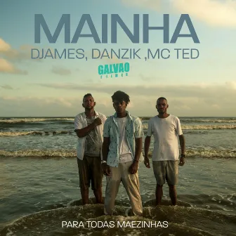 Mainha by MC Ted