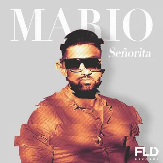 Senorita by Mario