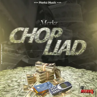 Chop Liad by Merkz