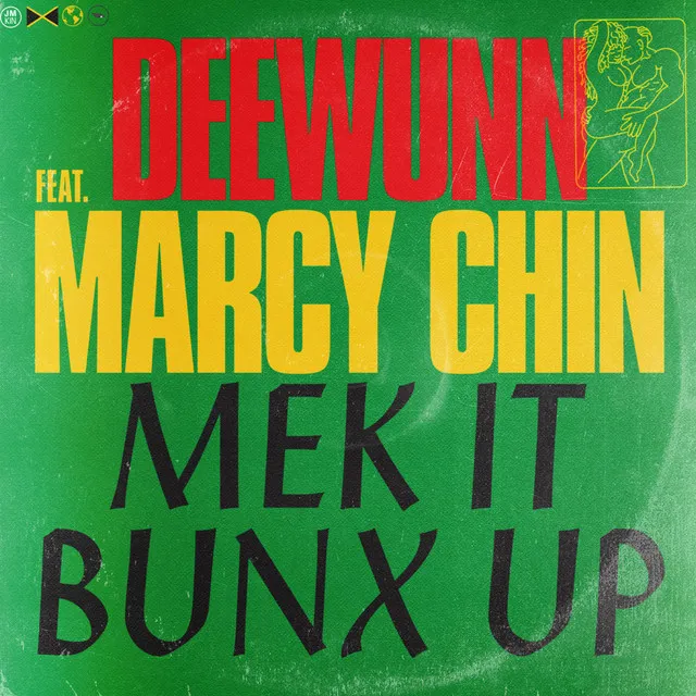 Mek It Bunx Up (feat. Marcy Chin) - Radio Mix