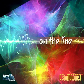 On The Line by Myke Shytowne