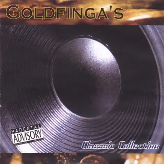 Classic Collection by Goldfinga