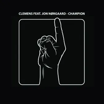 Champion (feat. Jon) [Remixes] by Clemens