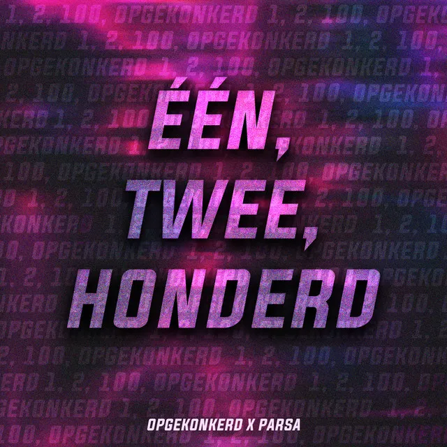 Één, Twee, Honderd