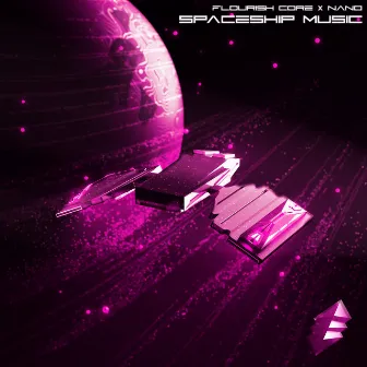 Spaceship Music by Flourish Core