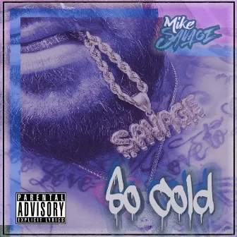 So Cold by Mike Savage