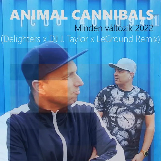 Minden változik 2022 - Delighters x DJ J.Taylor x LeGround Remix