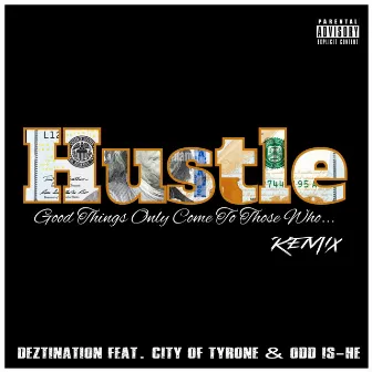 Hustle by Deztination