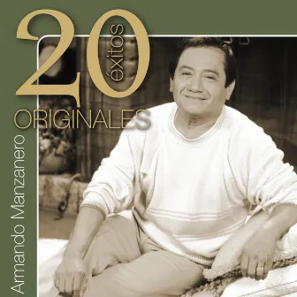 20 Exitos Originales by Armando Manzanero