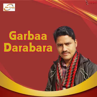 Garbaa Darabara by Prakash Thapa