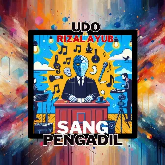 Sang Pengadil by Udo