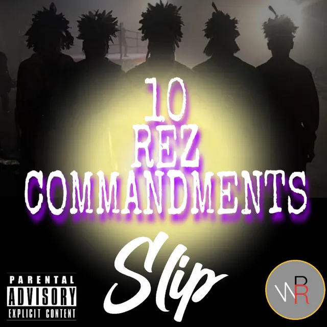 10 Rez Commandments