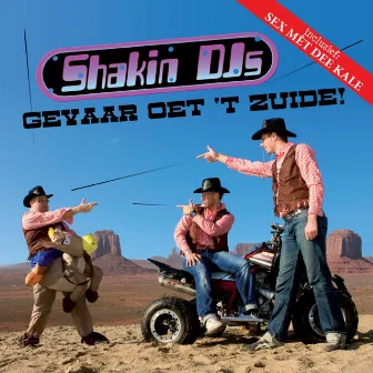 Gevaar oet `t zuide by Shakin DJ's