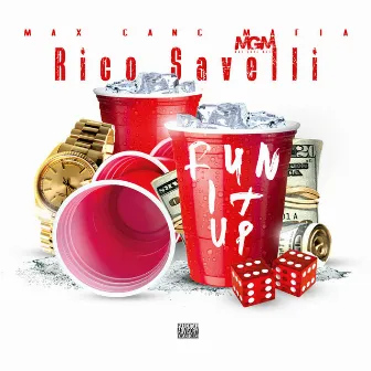 Run It Up by Rico Savelli