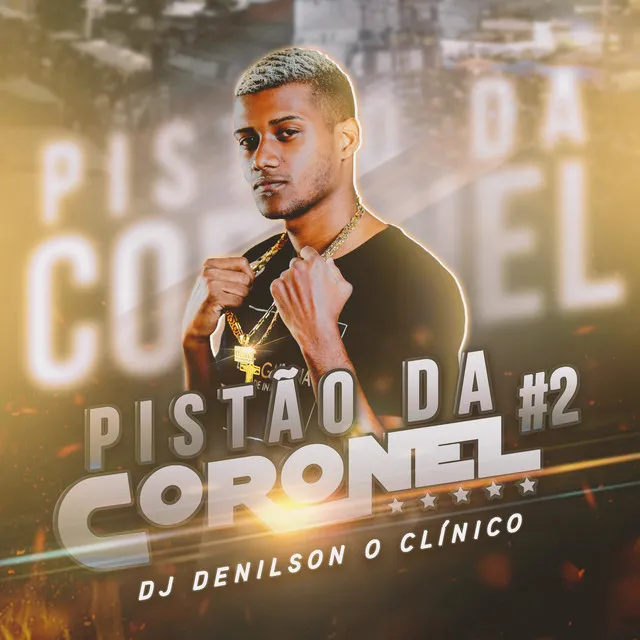 Pistao da Coronel 2