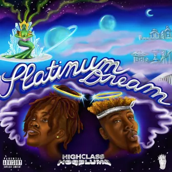 Platinum Dream by Highclass Hoodlums