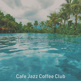 Tasteful Restaurants by Cafe Jazz Coffee Club