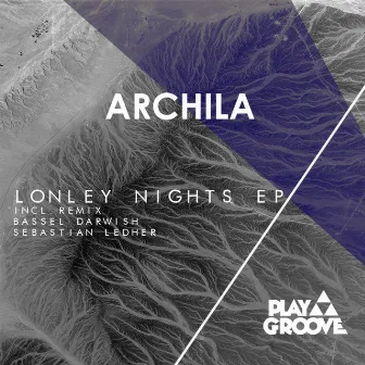 Lonley Nights Ep by Archila