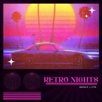 Retro Nights by STYM