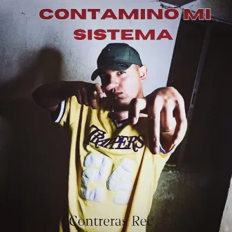 Contamino Mi Sistema by Jona Contreras