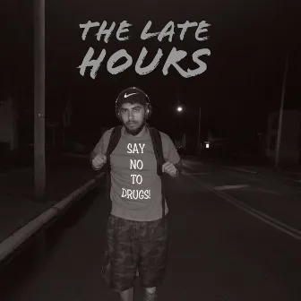 The Late Hours by Ck TyRaNt