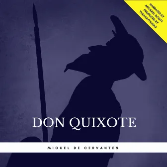 Don Quixote by Miguel de Cervantes